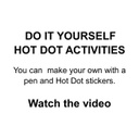 Hot Dots (PEN NOT INCLUDED)