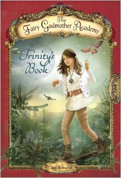 The Fairy Godmother Academy #06: Trinity's Book