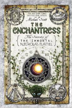 THE ENCHANTRESS (The Secrets of the Immortal Nicholas Flamel #06)