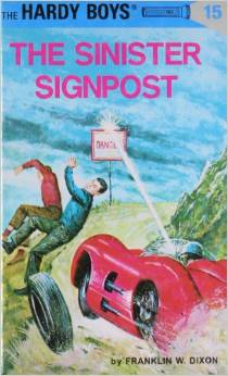 HARDY BOYS #15: THE SINISTER SIGNPOST