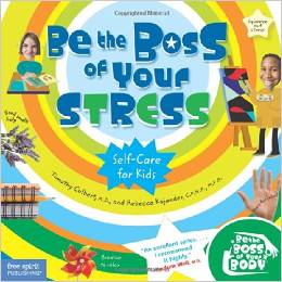 Be the Boss of Your Stress (Be The Boss Of Your Body)