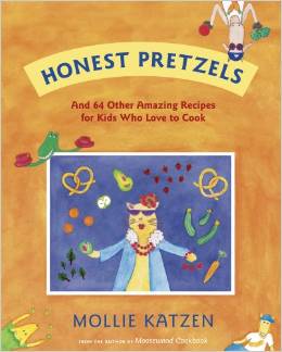 Honest Pretzels: And 64 Other Amazing Recipes for Cooks Ages 8 &amp; Up