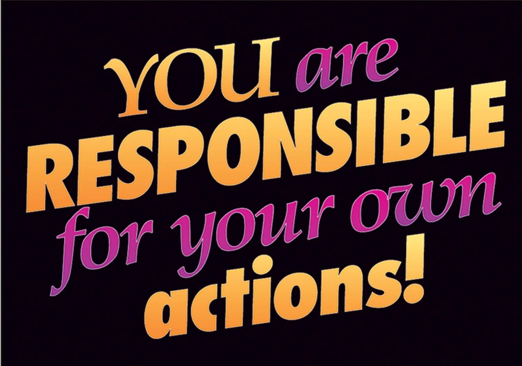 You are responsible for…Poster (48cmx 33.5cm)
