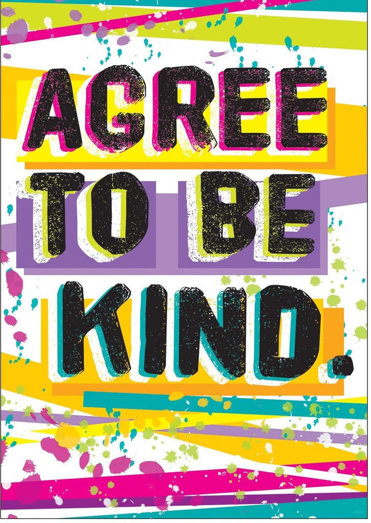 AGREE TO BE KIND POSTER 13.3''x19''(33.7cmx48.2cm)