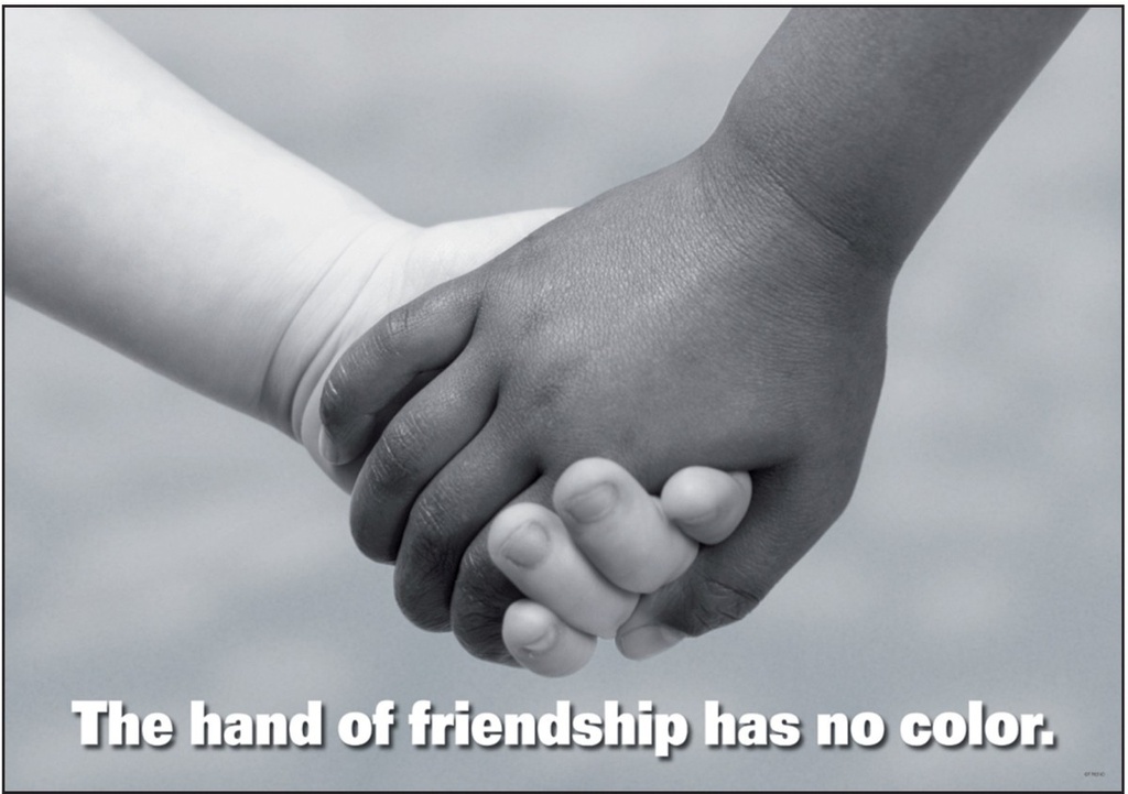 The hand of friendship has color. Poster (48cmx 33.5cm)