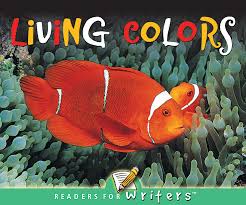Readers for Writers: Living Colors