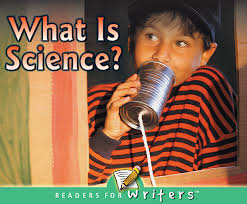 Readers for Writers: What is Science?