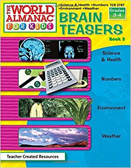 The World Almanac for Kids Brain Teasers, Book 3, (Gr. 3-4)