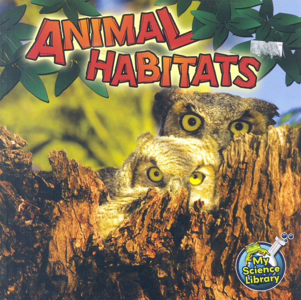 My Science Library 1-2: Animal Habitats