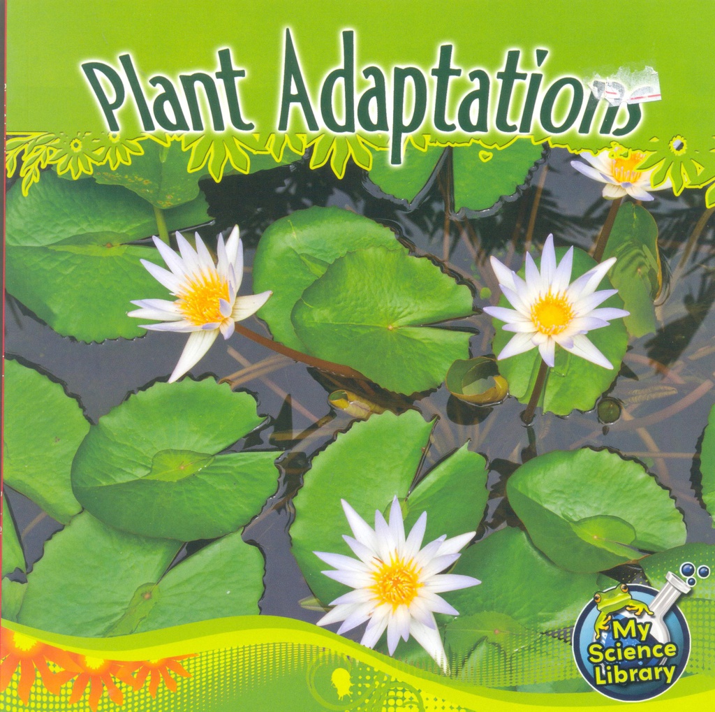 My Science Library 1-2: Plant Adaptations