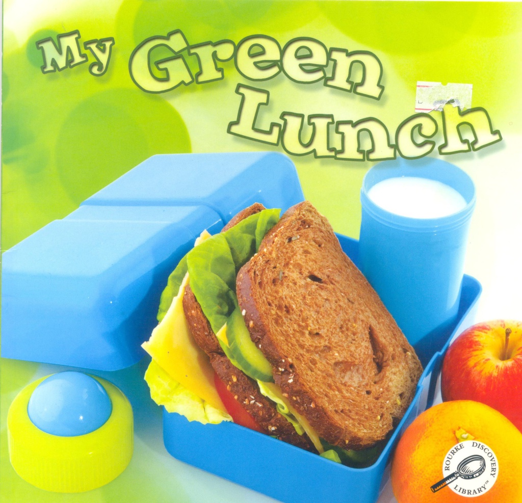 Green Earth Science Discovery Library: My Green Lunch