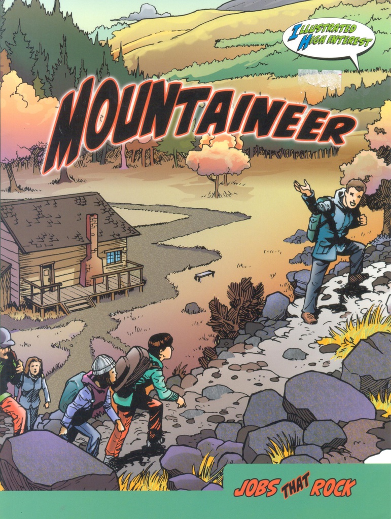 Jobs that Rock Graphic Illustrated Books: Mountaineer