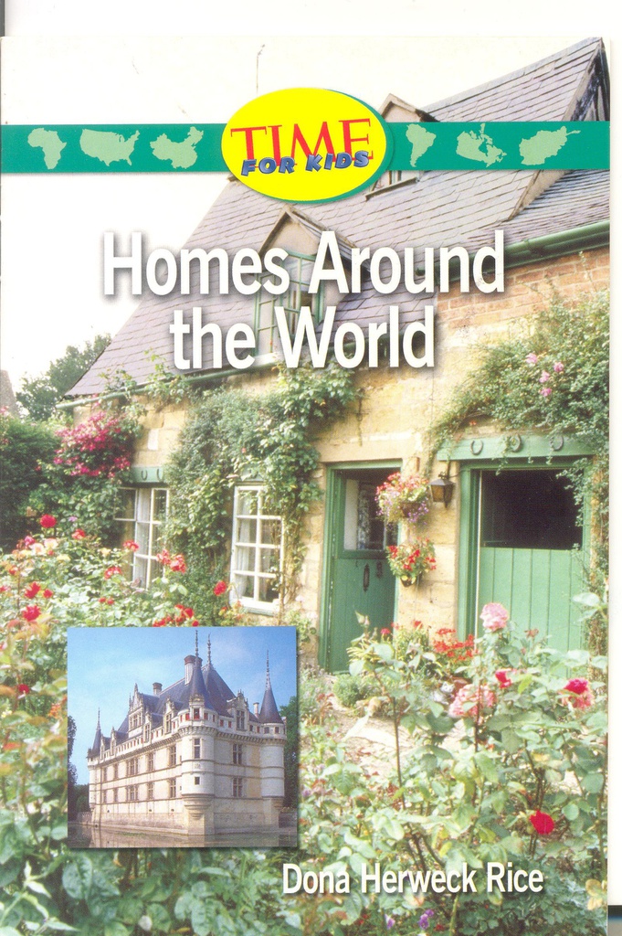 HOMES AROUND THE WORLD TIME FOR KIDS NONFICTION READERS