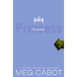 [9780061232947] Princess Diaries, Volume X: Forever Princess