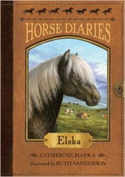 [9780375847325] ELSKA (Horse Diaries #1)