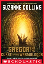 [9780439656245] GREGOR AND THE CURSE OF THE WARM BLOODS (The Underland Chronicles #03)