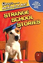 [9780439687744] Ripley's Believe it or not:Strange School Stories