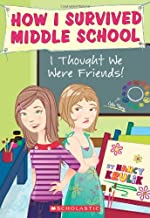 [9780545132725] I Thought We Were Friends! (How I Survived Middle School)