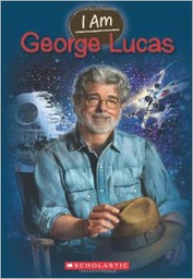 [9780545533799] I Am George Lucas