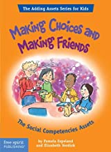 [9781575422015] Making Choices and Making Friends (Adding Assets)
