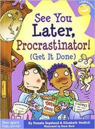 [9781575422787] See You Later, Procrastinator! (Get It Done) (Laugh &amp; Learn)
