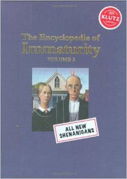 [9781591746898] ENCYC of Immaturity VOL.2