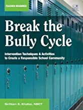 [9781596471191] Break the Bully Cycle