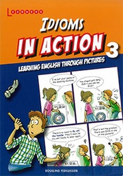[9789814237468] Idioms in Action 3