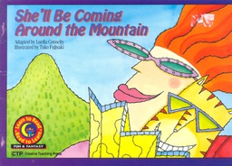 [CTP4361] She'll Be Coming Around the Mountain