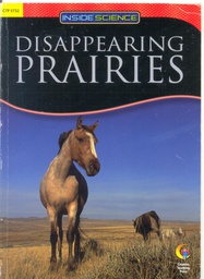 [CTP5732] Disappearing Prairies Nonfiction Science Reader