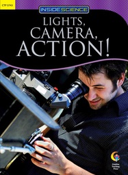 [CTP5743] Lights, Camera, Action! Nonfiction Science Reader