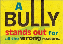 [TA67045] A BULLY stands out... Poster 13.3''x19''(33.7cmx48.2cm)