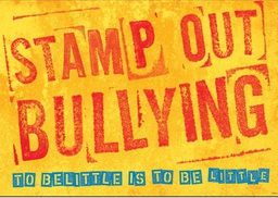 [TA67085] STAMP OUT BULLYING... Poster 13.3''x19''(33.7cmx48.2cm)