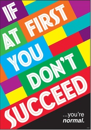 [TA67087] IF AT FIRST…you’re normal. Poster 13.3''x19''(33.7cmx48.2cm)