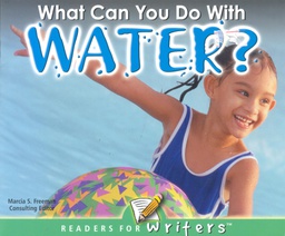 [TCR152503] Readers for Writers: What Can You Do With Water?