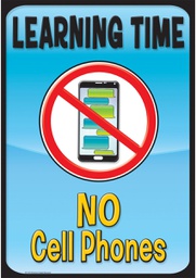 [TCR7411] Learning Time, No Cell Phones Positive Poster 13.3''x19''(33.7cmx48.2cm)