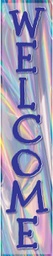 [TCR8658] Iridescent Welcome Banner