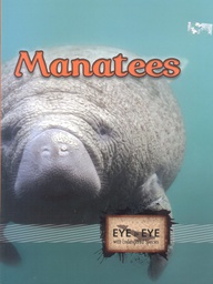 [TCR948422] Eye to Eye with Endangered Species: Manatees