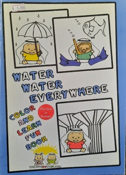 [TCCXWLK6] WATER, WATER, EVERYWHERE