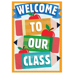 [EU837549] WELCOME TO OUR CLASS(Pencil) POSTER 19&quot;x 13.5&quot; (48cm x 35cm)
