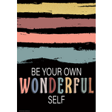 [TCR7486] Be Your Own Wonderful Self Positive Poster 13.3''x19''(33.7cmx48.2cm)