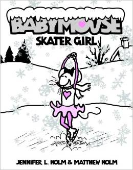 Babymouse #7: Skater Girl (7-10yrs)
