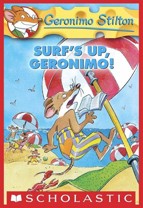 GERONIMO STILTON #20: SURF'S UP GERONIMO! (7-11 yrs)