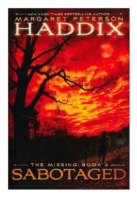 Sabotaged (Missing #03) Hardcover (8-12yrs)