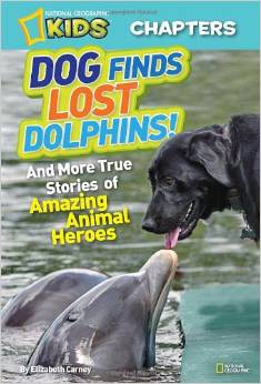 National Geographic Kids Chapters: Dog Finds Lost Dolphins (3-7yrs) (Gr:2-5)