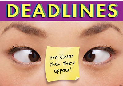 Deadlines are closer than they appear.Poster (13.3&quot;x19&quot;(48cm x 33.7cm)
