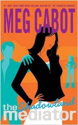 [9780060725112] Shadowland (Mediator #01) (13+yrs)