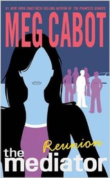 [9780060725136] Reunion (Mediator 3) (13+yrs)