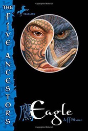 [9780375830846] EAGLE (FIVE ANCESTORS  #5) (8-12yrs)