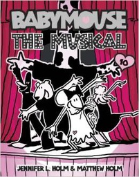 [9780375843884] Babymouse #10: The Musical (7-10yrs)